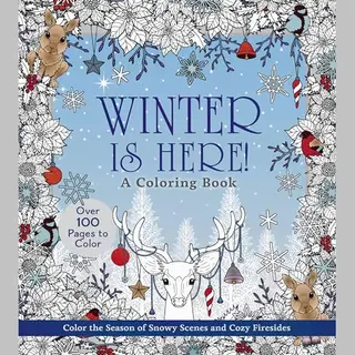 Quarto Publishing Group Usa Inc Winter Is Here! A Coloring Book , Color The Season Of Snowy Scenes And Cozy Firesides - Over 100 Pages To Color