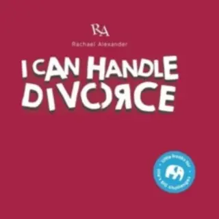 Rachael Alexander I Can Handle...Divorce