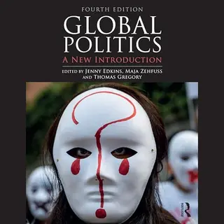 Taylor & Francis Ltd Global Politics , A New Introduction