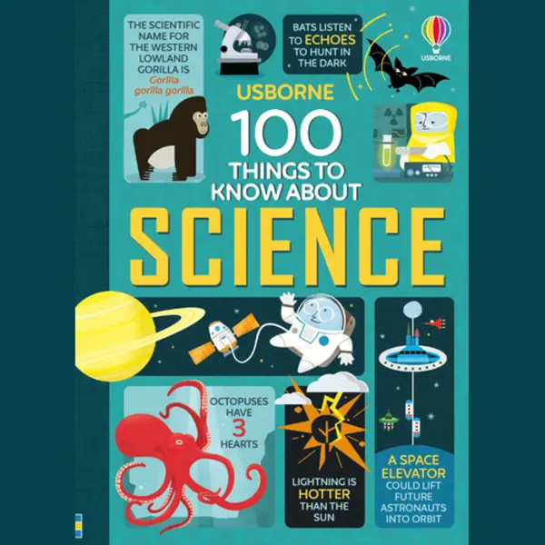 Usborne Publishing 100 Things to Know About Science book 128 pages thumbnail