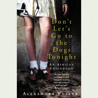 Isbn Don't Let's Go to the Dogs Tonight English