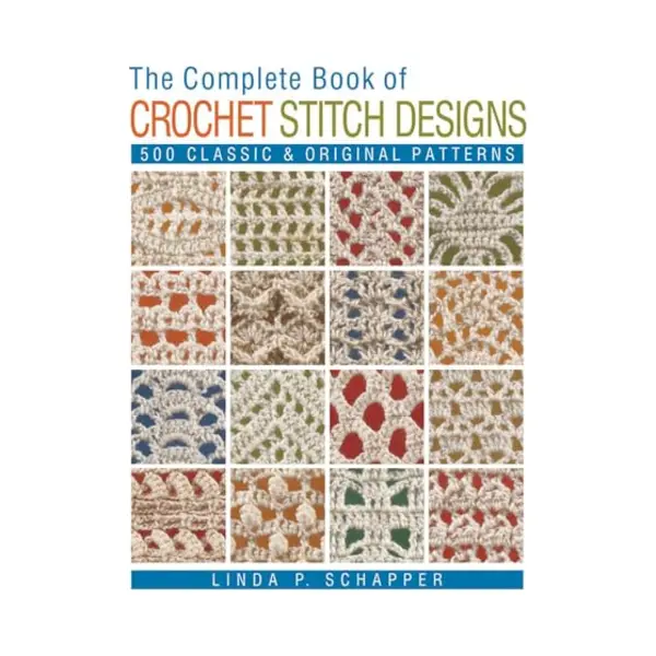 Union Square & Co. The Complete Book Of Crochet Stitch Designs thumbnail