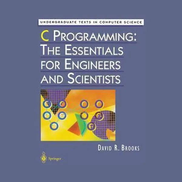 Springer C Programming, The Essentials For Engineers And Scientists thumbnail