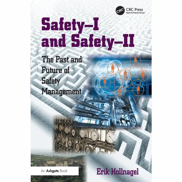 Erik Hollnagel Safety-I And Safety-Ii thumbnail