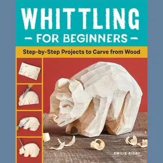 Whittling For Beginners