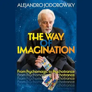 The Way Of Imagination