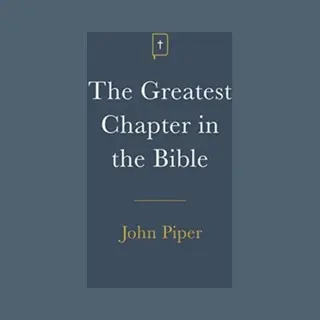 The Greatest Chapter In The Bible (Pack Of 25)
