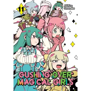 J-Novel Club Gushing Over Magical Girls, Volume 11 (Manga)