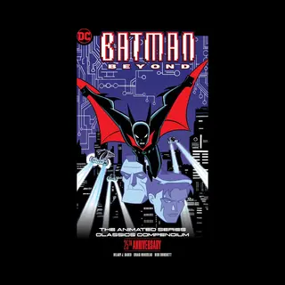 Dc Comics Batman Beyond, The Animated Series Classics Compendium - 25th Anniversary Edition