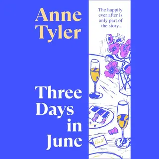 Anne Tyler Three Days In June