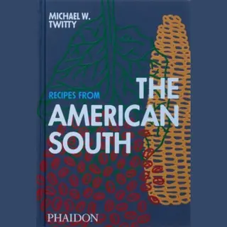 Phaidon Press Ltd Recipes From The American South