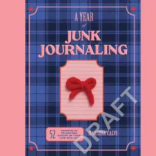 A Year Of Junk Journaling