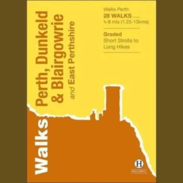 Hallewell Publications Walks Perth, Dunkeld & Blairgowrie , And East Perthshire thumbnail