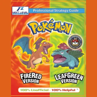 Pokemon FireRed And LeafGreen Strategy Guide (Full Color), 100% Unofficial - 100% Helpful Walkthrough