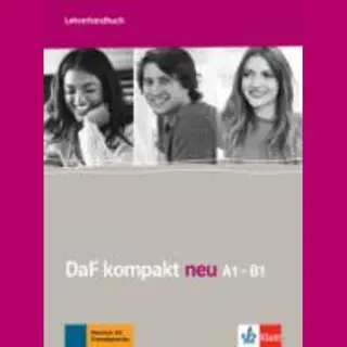 DaF Kompakt Neu A1-B1. Lehrerhandbuch