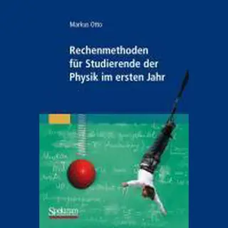 Spektrum Akademischer Verlag Rechenmethoden Für Studierende Der Physik Im Ersten Jahr