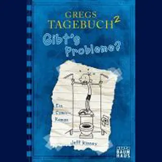 Jeff Kinney Gregs Tagebuch 2 - Gibt's Probleme?