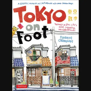 unbekannt Tokyo On Foot, Travels In The City's Most Colorful Neighborhoods