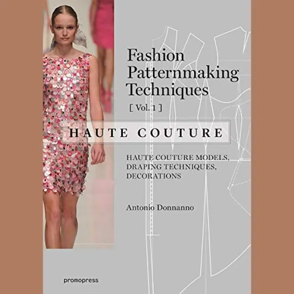 Promopress Fashion Patternmaking Techniques, Haute Couture, Vol. 1 thumbnail