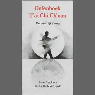 E. Smulders Oefenboek T'ai Chi Ch'uan
