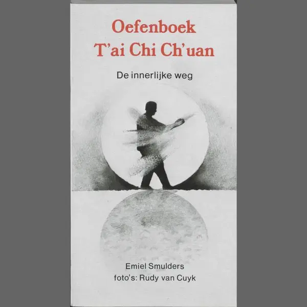 E. Smulders Oefenboek T'ai Chi Ch'uan thumbnail