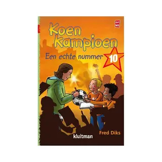 Kluitman Avi boeken Koen Kampioen - Koen Kampioen. Een Echte Nummer 10