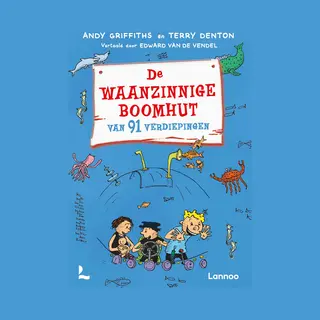 De Waanzinnige Boomhut - De Waanzinnige Boomhut Van 91 Verdiepingen