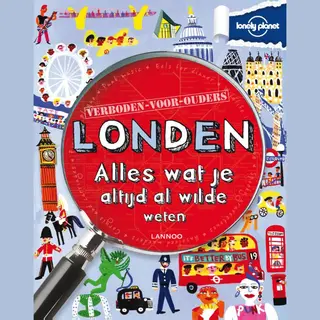 Klay Lamprell Lonely Planet Verboden Voor Ouders - Londen / Lonely Planet - Verboden Voor Ouders