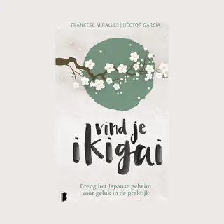 Vind Je Ikigai