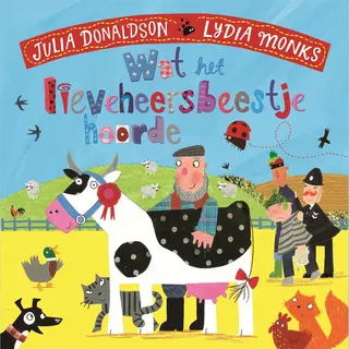 Julia Donaldson Wat Het Lieveheersbeestje Hoorde