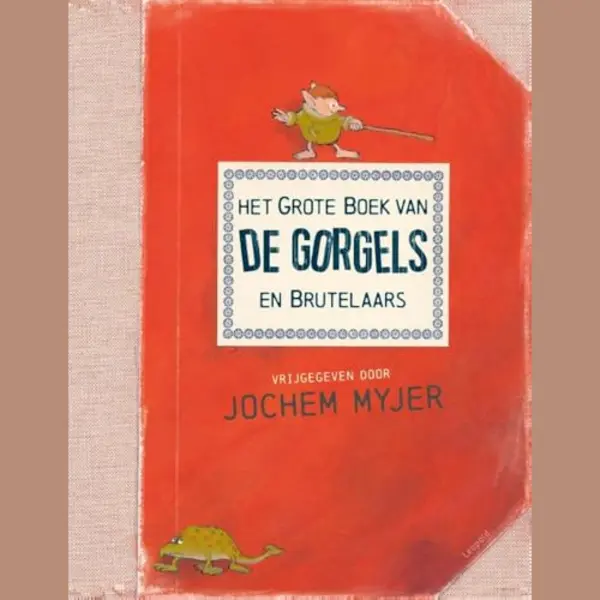Jochem Myjer Het Grote Boek Van De Gorgels En Brutelaars / Gorgels thumbnail