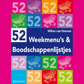 W. van Hoeven 52 Weekmenu's En Boodschappenlijstjes