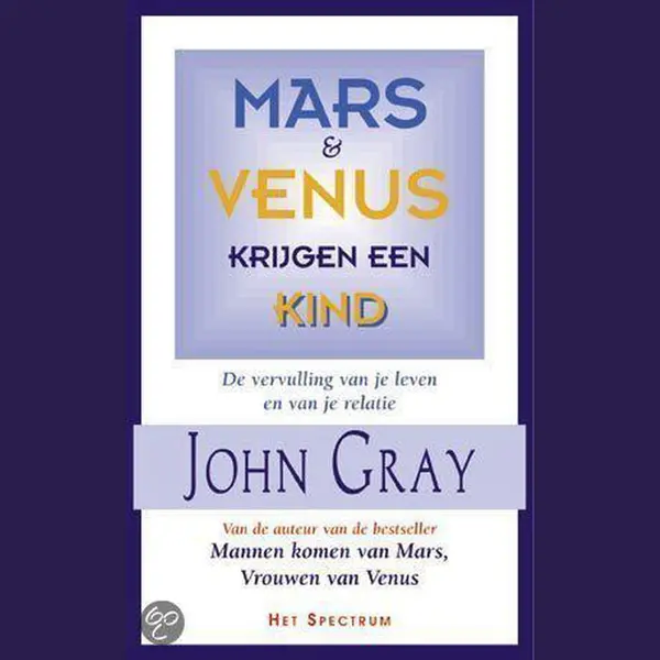 John Gray Mars En Venus Krijgen Een Kind thumbnail