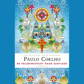 Paulo Coelho De Pelgrimstocht Naar Santiago