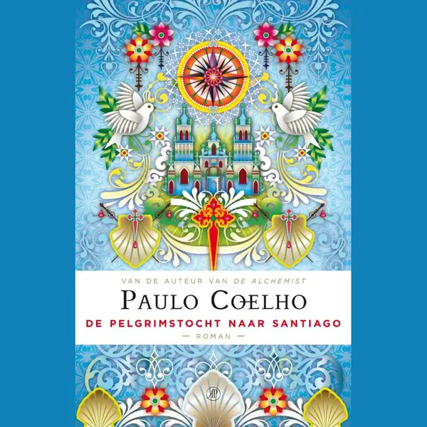 Paulo Coelho De Pelgrimstocht Naar Santiago thumbnail