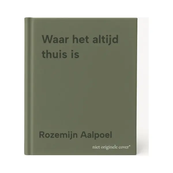 Waar Het Altijd Thuis Is thumbnail