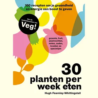 30 Planten Per Week Eten