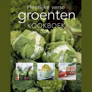 Heerlijke Verse Groenten Kookboek