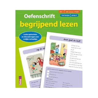 Oefenschrift Begrijpend Lezen (Avi, 1 Avi Nieuw, Start) (1ste Leerjaar - Groep 3)