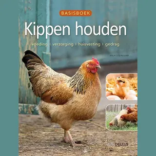Anja Steinkamp Basisboek Kippen Houden