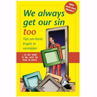 We Always Get Our Sin Too