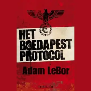 Adam LeBor Het Boedapest Protocol