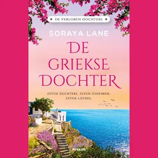 Soraya Lane De Griekse Dochter / De Verloren Dochters / 3