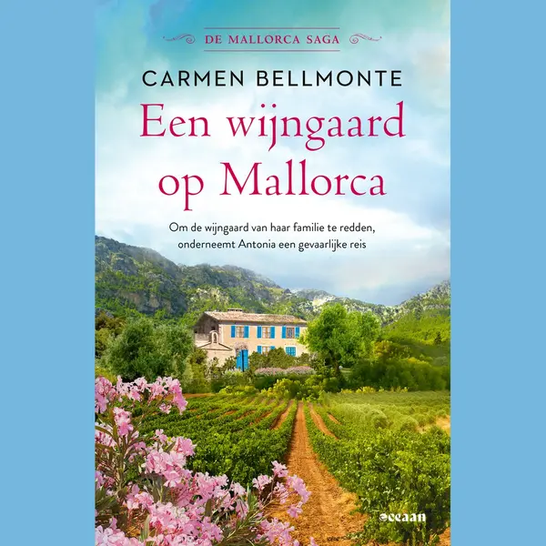 Oceaan Een Wijngaard Op Mallorca, Deel 1, De Mallorca Saga (De Mallorca Saga, 1) thumbnail