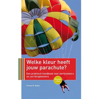 Richard Bolles Welke Kleur Heeft Jouw Parachute?