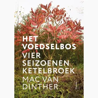 Mac van Dinther Het Voedselbos