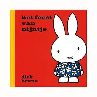 Het Feest Van Nijntje / Dick Bruna Kinderboeken / 34