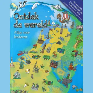 Ontdek De Wereld - Atlas Voor Kinderen