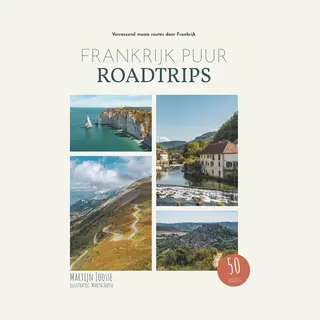Frankrijk Puur Roadtrips