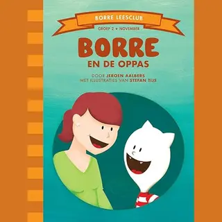 Jeroen Aalbers Borre En De Oppas / De Gestreepte Boekjes